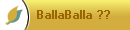     BallaBalla ??