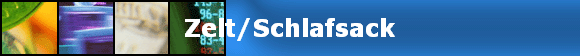 Zelt/Schlafsack